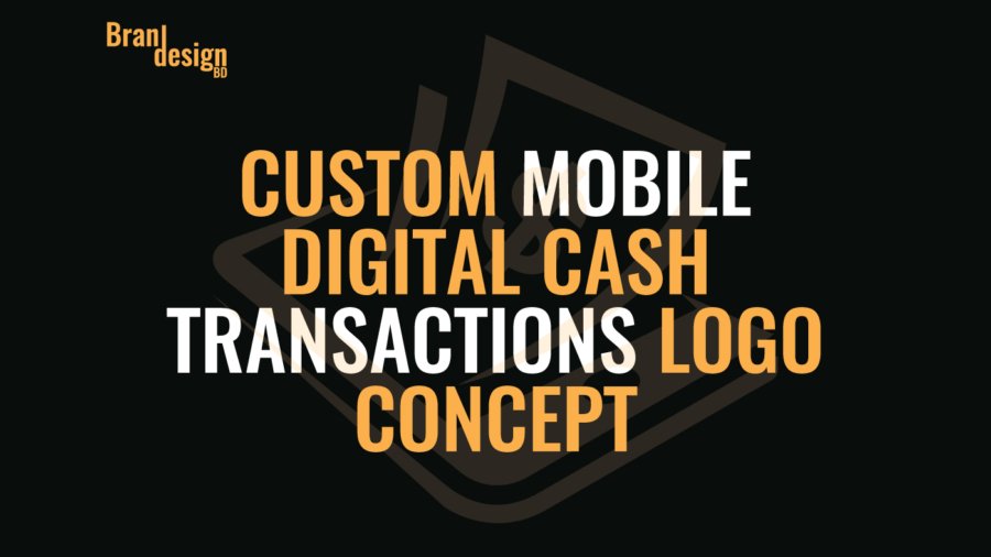 Custom Mobile Digital Cash Transactions Logo Concept