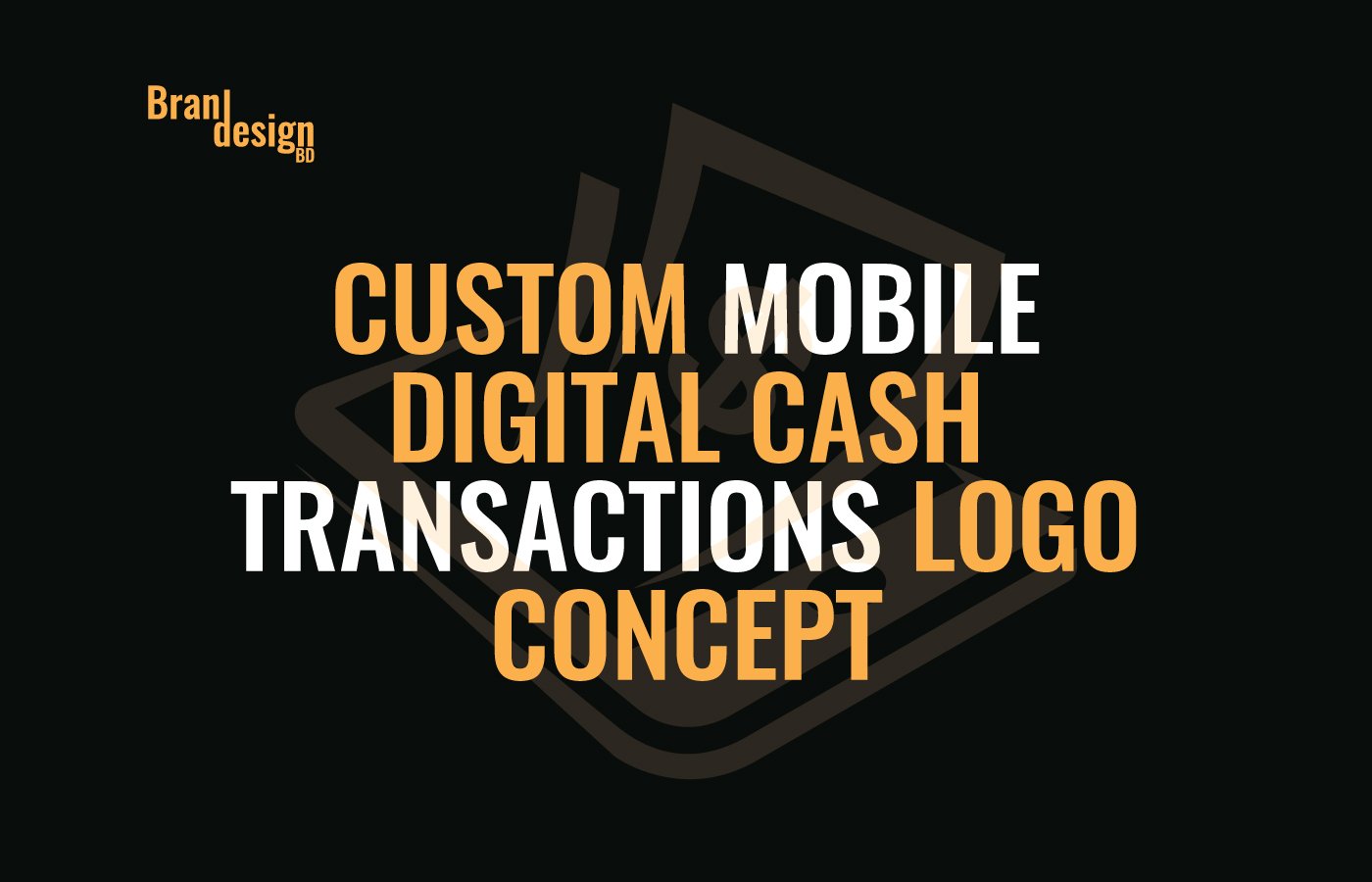 Custom Mobile Digital Cash Transactions Logo Concept